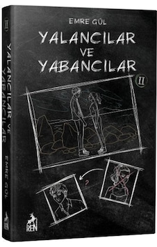 Yalancılar ve Yabancılar - 2 - Emre Gül - Ren Kitap