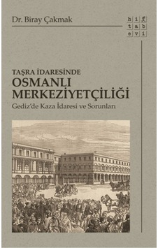 Taşra Idaresinde Osmanlı Merkeziyetçiliği