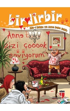 Birdirbir  - Sıla -i Rahim ve Anne Baba Hakkı - Edam