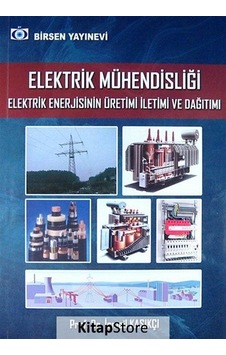 Elektrik Mühendisliği Elektrik Enerjisinin Üretimi Iletimi ve Elektrik Mühendisliği Elektrik Enerjisinin Üretimi Iletimi ve