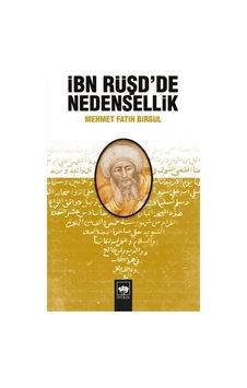 İbn Rüşd'de Nedensellik - Fatih Birgül - Ötüken Neşriyat İbn Rüşd'de Nedensellik - Fatih Birgül - Ötüken Neşriyat