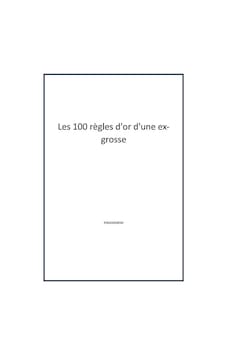 Les 100 Règles D'or D'une Ex-grosse Les 100 Règles D'or D'une Ex-grosse