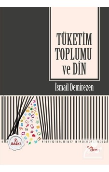 Tüketim Toplumu ve Din / İsmail Demirezen