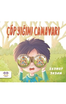 Çöp Yığını Canavarı - Zeynep Yayan - Cezve Çocuk