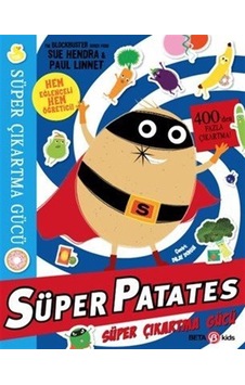 Süper Patates Süper Çıkartma Gücü / Sue Hendra Süper Patates Süper Çıkartma Gücü / Sue Hendra