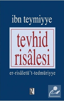 Tevhid Risalesi / İbn Teymiyye 9789753555876 Tevhid Risalesi / İbn Teymiyye 9789753555876