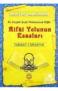 Rifai Yolunun Esasları - Es Seyyid Şeyh Muhammed Rifai - Bahar Yayınları