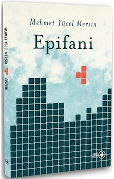 Epifani - Mehmet Yücel Mersin - Okuryazar Yayınevi Epifani - Mehmet Yücel Mersin - Okuryazar Yayınevi