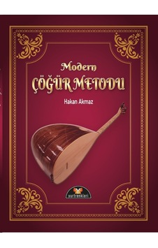 Modern Çöğür Metodu Hakan Akmaz Modern Çöğür Metodu Hakan Akmaz