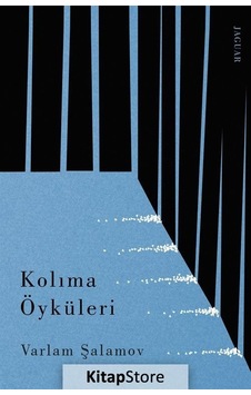 Kolıma Öyküleri - Varlam Şalamov