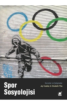 Spor Sosyolojisi: Sorunlar ve Çatışmalar - Elizabeth Pike - Ayrıntı Yayınları