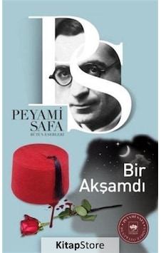 Kitapstore Bir Akşamdı / Peyami Safa Kitapstore Bir Akşamdı / Peyami Safa