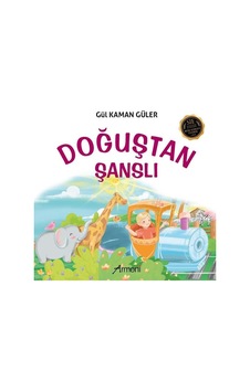 Doğuştan Şanslı - Gül Kaman Güler - Armoni