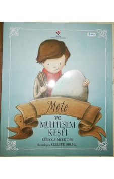 Mete ve Muhteşem  Keşfi