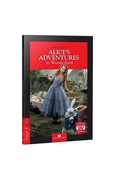 Alice&apos S Adventures İn Wonderland: Stage 1 - A1 Alice&apos S Adventures İn Wonderland: Stage 1 - A1