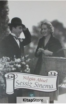 Sessiz Sinema - Nilgün Abisel - Deki Yayınevi Sessiz Sinema - Nilgün Abisel - Deki Yayınevi