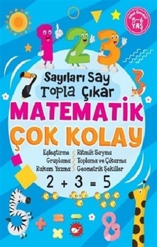 Sayıları Say Topla Çıkar - Matematik Çok Kolay Sayıları Say Topla Çıkar - Matematik Çok Kolay