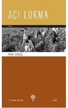 Acı Lokma / Fahri Erdinç