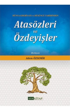 Atasözleri ve Özdeyişler - Adem Özdemir 9786254400063 Atasözleri ve Özdeyişler - Adem Özdemir 9786254400063