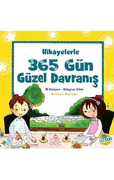 Hikayelerle 365 Gün Güzel Davranış - Nesil Çocuk