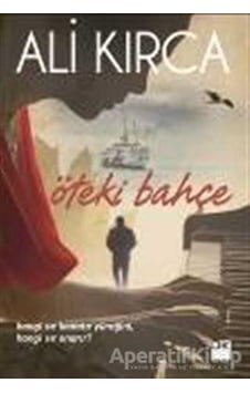 Öteki Bahçe - Ali Kırca - Doğan Kitap