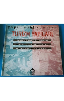 Turizm Yapıları Tatil ve Turizm Tesisleri.Tatil Köyleri.Ulaşım Te Turizm Yapıları Tatil ve Turizm Tesisleri.Tatil Köyleri.Ulaşım Te