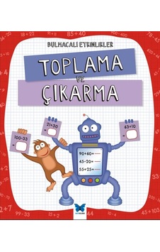 Bulmacalı Etkinlikler - Toplama Ve Çıkarma Bulmacalı Etkinlikler - Toplama Ve Çıkarma