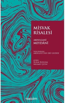 Misvak Risalesi - Abdulgani Meydani - Takdim