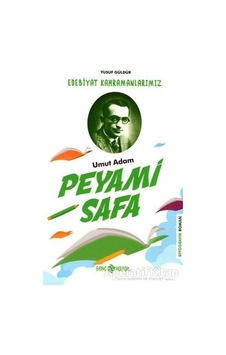 Peyami Safa: Edebiyat Kahramanlarımız-3 - Yusuf Güldür - Genç Hayat