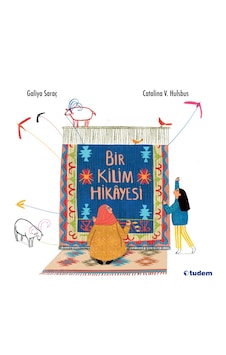 Bir Kilim Hikâyesi Bir Kilim Hikâyesi