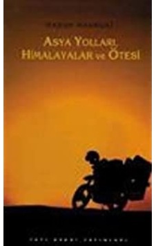 Asya Yolları. Himalayalar Ve Ötesi Ciltli