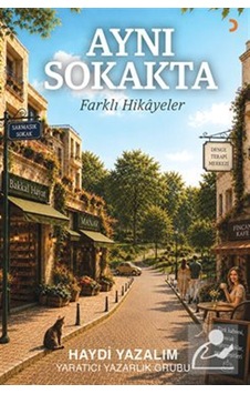 Aynı Sokakta Farklı Hikayeler / Kolektif Aynı Sokakta Farklı Hikayeler / Kolektif