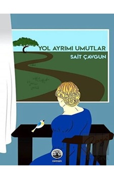 Yol Ayrımı Umutlar Vivo Yayınevi - Vivo Yayınevi Yol Ayrımı Umutlar Vivo Yayınevi - Vivo Yayınevi