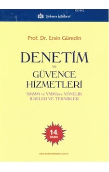 Denetim ve Güvence Hizmetleri; SMMM ve YMM'lere Yönelik İlkeler v