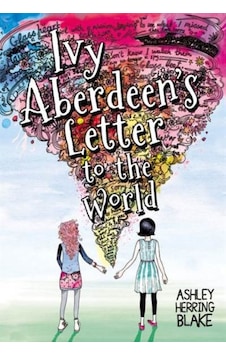 Ivy Aberdeen's Letter to the World 9780316515474 Ivy Aberdeen's Letter to the World 9780316515474