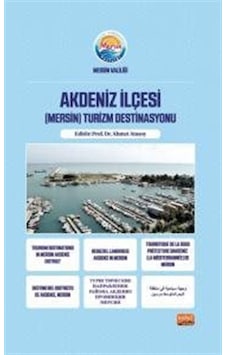 Akdeniz İlçesi (Mersin) Turizm Destinasyonu- Nobel Bilimsel Eserler
