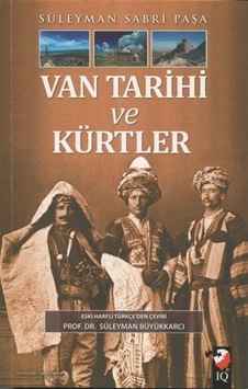 Van Tarihi Ve Kürtler / Süleyman Sabri Paşa 9789752554320 Van Tarihi Ve Kürtler / Süleyman Sabri Paşa 9789752554320
