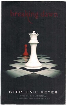 Breaking Dawn - Stephanie Meyer Breaking Dawn - Stephanie Meyer