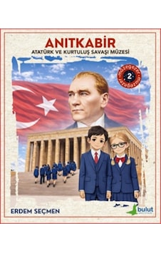 Müzegezer 2 Anıtkabir Atatürk Ve Kurtuluş Savaşı Müzesi Bulut Yayınları Müzegezer 2 Anıtkabir Atatürk Ve Kurtuluş Savaşı Müzesi Bulut Yayınları
