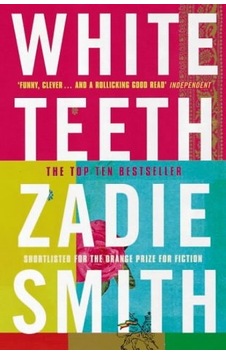White Teeth - Zadie Smith White Teeth - Zadie Smith