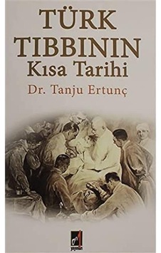 Türk Tıbbının Kısa Tarihi