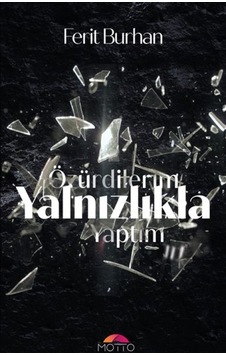 Özür Dilerim Yalnızlıkla Yaptım - Rzır-595435 Özür Dilerim Yalnızlıkla Yaptım - Rzır-595435