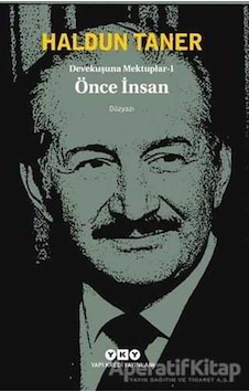 Devekuşuna Mektuplar 1 - Önce İnsan - Haldun Taner - Yapı Kredi Yayınları
