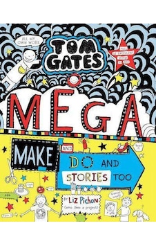 Tom Gates: Mega Make and Do and Stories Too!- Billy Cross