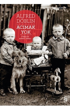 Acımak Yok-Modern Klasikler - Alfred Döblin - Everest Yayınları