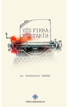 100 Fıkra 100 Tarih / Selahattin Tansel 100 Fıkra 100 Tarih / Selahattin Tansel