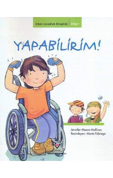 Erken Çocukluk Kitaplığı-Yapabilirim! - Jennifer Moore Mallinos - Tübitak Yayınları Erken Çocukluk Kitaplığı-Yapabilirim! - Jennifer Moore Mallinos - Tübitak Yayınları
