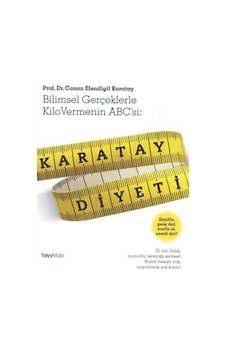 Karatay Diyeti Bilimsel Gerçeklerle Kilo Vermenin Abc'Si Karatay Diyeti Bilimsel Gerçeklerle Kilo Vermenin Abc'Si