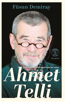 Şiirin Hafızanın Ve Direnişin İzinde Bir Yaşam Ahmet Telli Ci... Şiirin Hafızanın Ve Direnişin İzinde Bir Yaşam Ahmet Telli Ci...