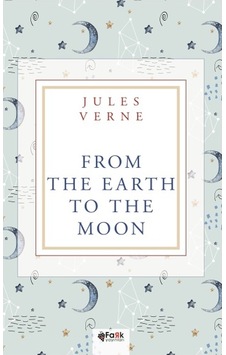From the Earth to the Moon From the Earth to the Moon